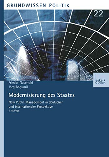 Modernisierung des Staates New Public Management in deutscher und international [Paperback]