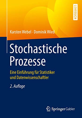 Stochastische Prozesse Eine Einfhrung fr Statistiker und Datenwissenschaftler [Paperback]