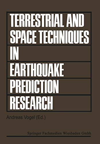 Terrestrial and Space Techniques in Earthquake Prediction Research Proceedings  [Paperback]