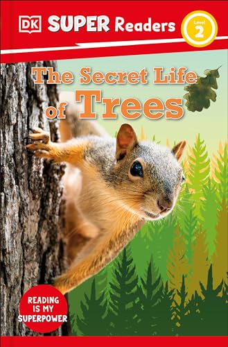 DK Super Readers Level 2 The Secret Life of Trees [Hardcover]
