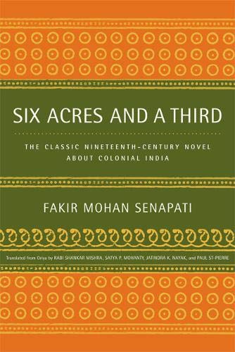 Six Acres and a Third The Classic Nineteenth-Century Novel about Colonial India [Paperback]