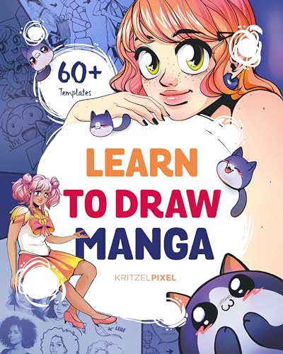 Learn to Draw Manga A Fun and Easy How-to Draw Guide for All Ages [Paperback]
