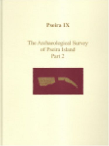 Pseira IX The Archaeological Survey of Pseira Island Part 2 [Hardcover]