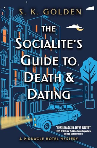 The Socialite's Guide to Death and Dating [Hardcover]