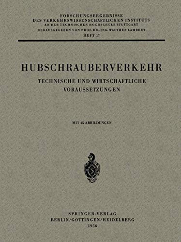 Hubschrauberverkehr Technische und Wirtschaftliche Voraussetzungen [Paperback]