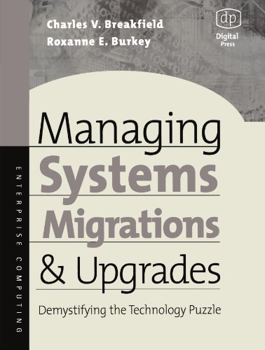 Managing Systems Migrations and Upgrades Demystifying the Technology Puzzle [Paperback]