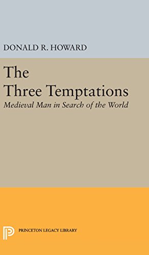 Three Temptations Medieval Man in Search of the World [Hardcover]
