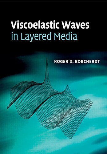 Viscoelastic Waves in Layered Media [Paperback]