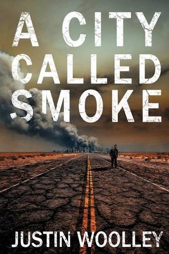 A City Called Smoke The Territory 2 [Paperback]