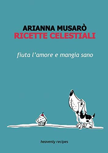 Ricette Celestiali [Paperback]