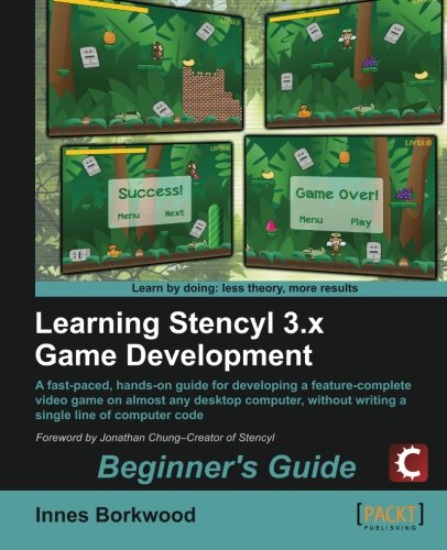 Learning Stencyl 3.X Game Development Beginner's Guide [Paperback]