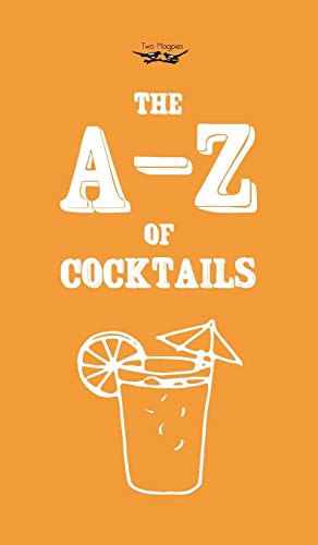 A-Z of Cocktails [Hardcover]
