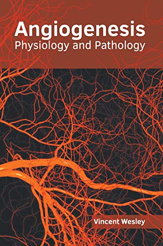 Angiogenesis Physiology and Pathology [Hardcover]