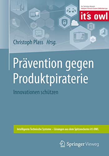 Prvention gegen Produktpiraterie Innovationen schtzen [Paperback]