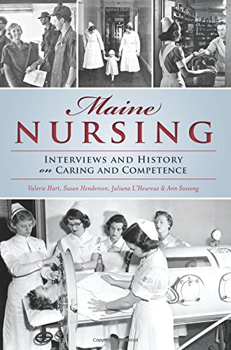 Maine Nursing Interviews and History on Caring and Competence [Paperback]