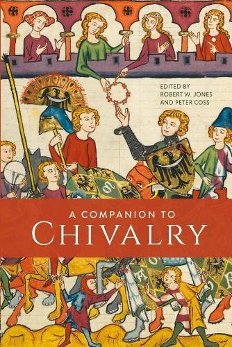 A Companion to Chivalry [Paperback]