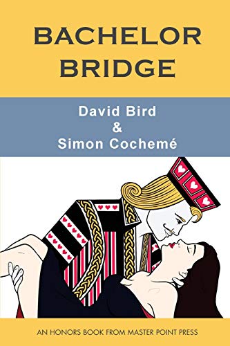 Bachelor Bridge  An Honors Book from Master Point Press [Paperback]