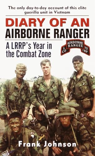 Diary of an Airborne Ranger A LRRP's Year in the Combat Zone [Paperback]