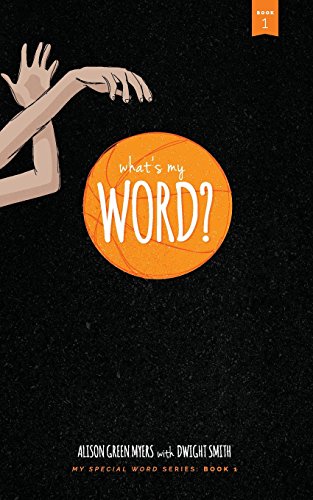 What's My Word  My Special Word Series Book One [Paperback]
