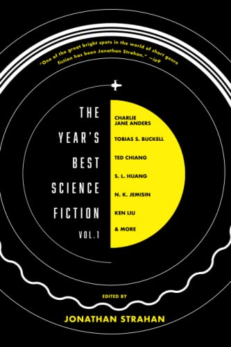 The Year&39s Best Science Fiction Vol. 1 The Saga Anthology of Science Fictio [Paperback]