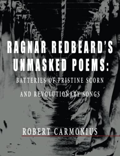 Ragnar Redbeard's Unmasked Poems