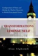 Transformations of the Liminal Self  Configurations of Home and Identity for Mu [Hardcover]