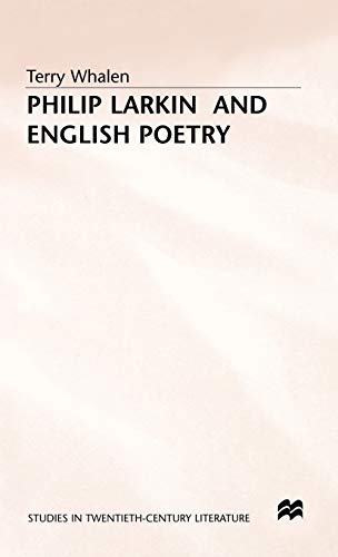 Philip Larkin and English Poetry [Hardcover]
