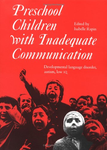 Preschool Children with Inadequate Communication [Hardcover]