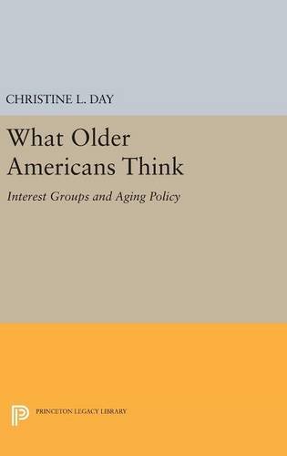 What Older Americans Think Interest Groups and Aging Policy [Hardcover]