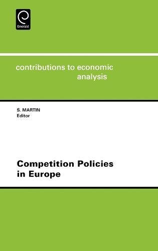 Competition Policies in Europe [Hardcover]