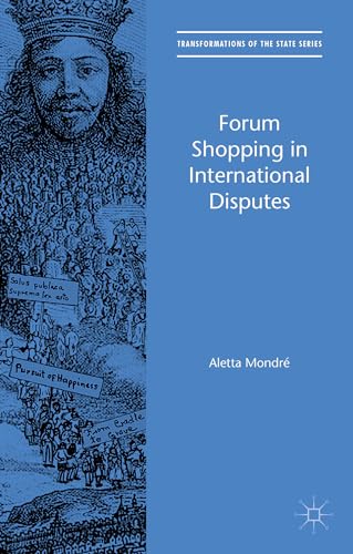 Forum Shopping in International Disputes [Hardcover]