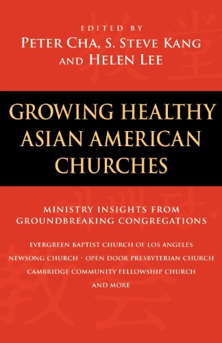 Growing Healthy Asian American Churches [Paperback]
