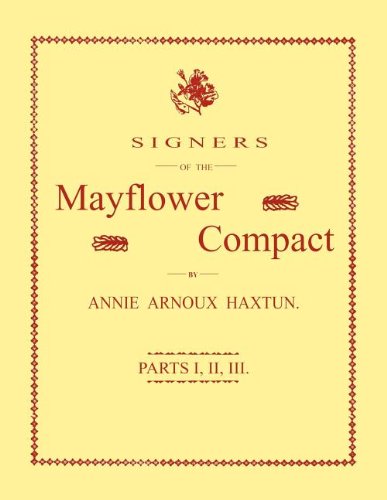 Signers Of The Mayflower Compact. Three Parts In One [Paperback]