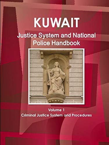 Kuwait Justice System and National Police Handbook [Paperback]