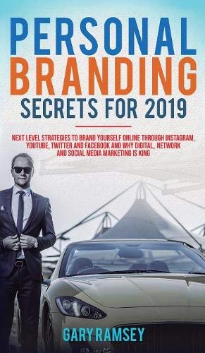 Personal Branding Secrets For 2019 [Hardcover]