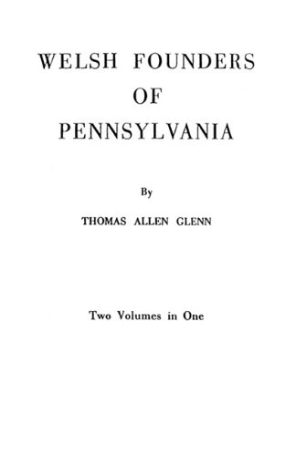 Welsh Founders of Pennsylvania [Paperback]
