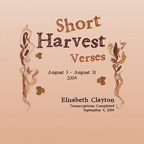 Short Harvest  Verses [Paperback]