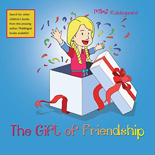 The Gift Of Friendship [Paperback]