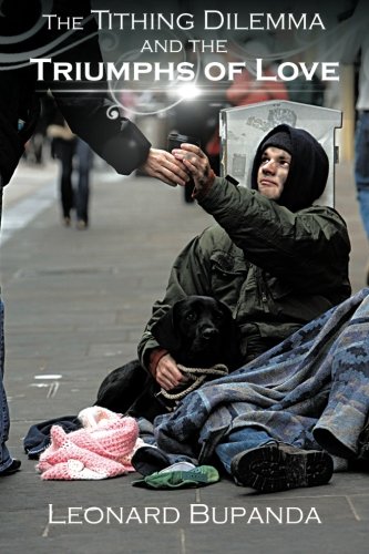 Tithing Dilemma and the Triumphs of Love [Paperback]