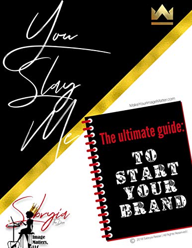 You Slay Me  Branding Guide [Paperback]