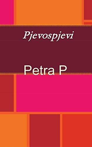 Pjevospjevi [Hardcover]