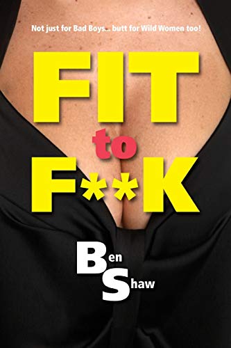 Fit to F**k [Paperback]