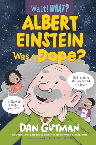 Albert Einstein Was a Dope [Hardcover]