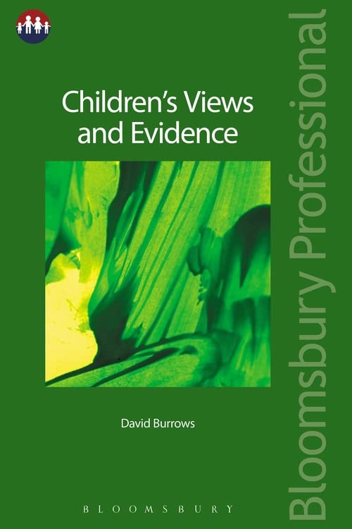 Children's Views and Evidence [Paperback]