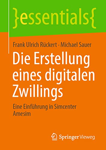 Die Erstellung eines digitalen Zwillings Eine Einfhrung in Simcenter Amesim [Paperback]