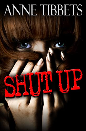 Shut Up [Paperback]