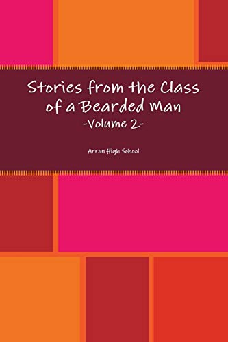 Stories from the Class of a Bearded Man - Volume 2 [Paperback]