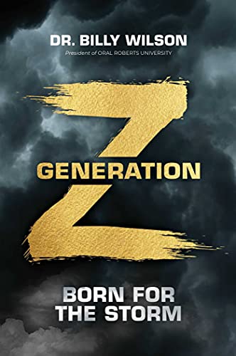 Generation Z Born for the Storm [Hardcover]