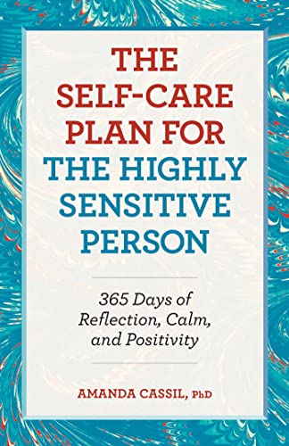 The Self-Care Plan for the Highly Sensitive Person 365 Days of Reflection, Calm [Paperback]