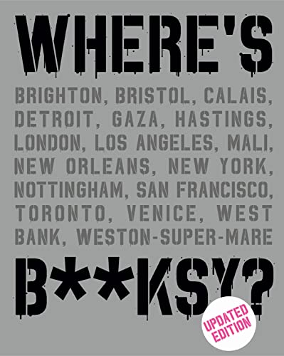 Where's Banksy New 2022 Edition [Hardcover]